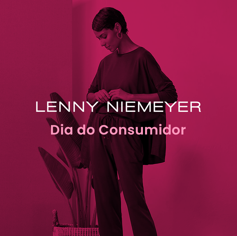 Lenny Niemeyer | Dia do Consumidor